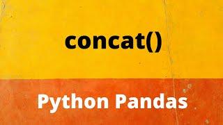 concat() method in Python Pandas || class 12 Informatics Practices