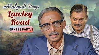 मालगुडी डेज़: लॉली रोड | भाग 19 | 80s Superhit Marathi TV Series | Malgudi Days: Lawley Road Part: 2