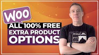 Custom Product Options WooCommerce | 4 Free Add-Ons