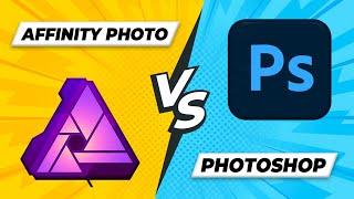 Affinity Photo vs Photoshop: Which One is the Better Program? (2021)