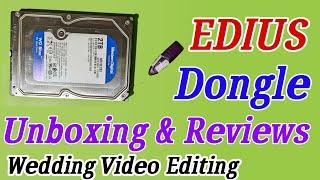 Edius dongle unboxing || edius dongle kya hota hai || dongle kya hota hai || wedding video editing