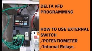 DELTA VFD PROGRAMMING | HOW TO SET PARAMETER | EXTERNAL SWITCH & Potentiometer