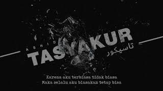 Ashid - Tasyakur (Official Lyric Video)