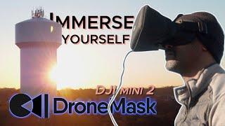 The DroneMask Experience - FPV Goggles for DJI Mini 2 or Any Drone