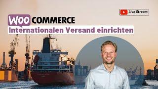 WooCommerce Internationalen Versand einrichten