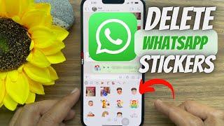 How to Remove Stickers from WhatsApp on iPhone and Android