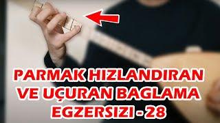 Parmak Hızlandıran Ve Uçuran Bağlama Egzersizi - 28