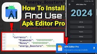 How To Install And Use Apk Editor Pro in 2024