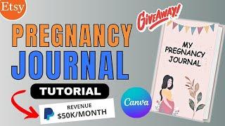Etsy Printable | How To Create  Pregnancy Journal In Canva (Step by Step Tutorial)