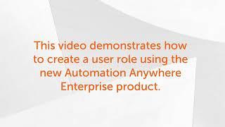 How to Add a User Role | Automation Anywhere Enterprise A2019