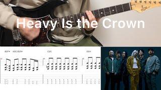 Linkin Park - Heavy Is the Crown (guitar cover with tabs & chords)