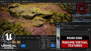 Unreal Engine 5 | Runtime Virtual Textures | How To Set up RVT with RoughEdges Material Shaders