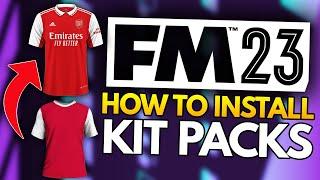 How to install kit packs in FM23