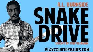 Snake Drive (R.L. Burnside) Taught by Tom Feldmann