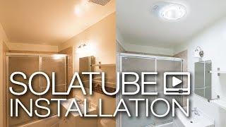 Solatube Installation: Solatube 160 DS Light Kit & Vent Kit in Bathroom