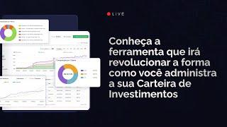 Evento Carteira de Investimento Ideal | Lançamento Consolidador de Carteira