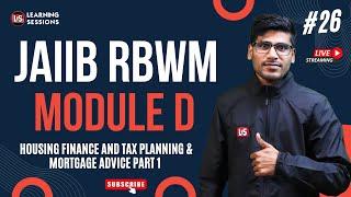 JAIIB RBWM | Chapter 28 & 29 |  HOUSING FINANCE AND TAX PLANNING #26