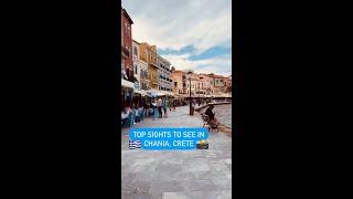 Top sights to see in Chania, Crete