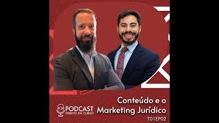 [VideoCast 02] - Conteúdo jurídico e marketing jurídico part. Tiago Fachini