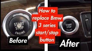 HOW TO REPLACE FIX START STOP BUTTON BMW 3 SERIES E90 E92 E91 E93 328i 335i M3