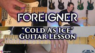 Foreigner - Cold as Ice Guitar Lesson