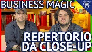 CREA IL TUO REPERTORIO DA CLOSE UP - PILLOLE DI BUSINESS MAGIC