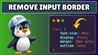 How to Remove Input Border on Focus in HTML and CSS