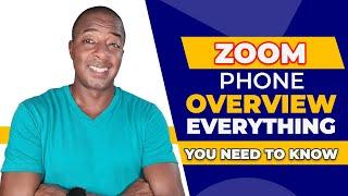 Zoom Phone Overview. Everything you Need to Know!