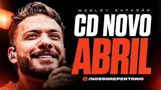 WESLEY SAFADÃO CD LANCAMENTO ABRIL REPERTÓRIO NOVO CD ATUALIZADO
