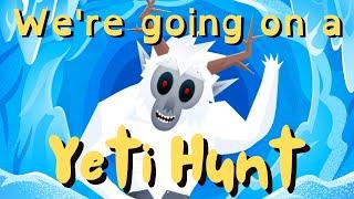 We're Going on a Yeti Hunt | A Monster Hunt song for kids