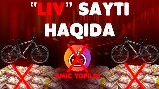 LIV sayti haqida haqiqatlar va fikrlar | Smic sayti yopildi | Internetda pul ishlash uchun sayt