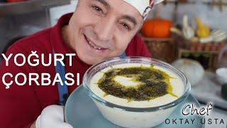 YOĞURT ÇORBASI TAM KIVAMINDA ️Nasıl Yapılır? | Chef Oktay Usta