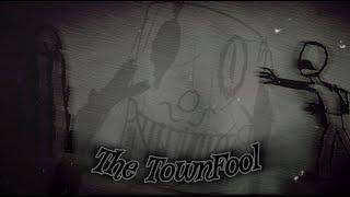 The TownFool (Sinister Shadows Comic/Tale-Dub)