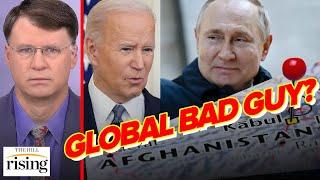 Ryan Grim: Putin Is Now The Global BAD GUY. One Good US Move In Afghanistan Can Keep It That Way