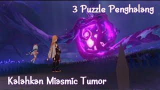 Kalahkan Miasmic Tumor | (Inazuma) Genshin Impact