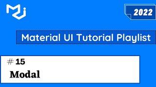 Material UI Modal Component | Material UI 5 Tutorial | Material UI Modals | React Modal #15