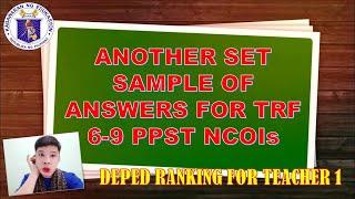 THIRD SET SAMPLE ANSWERS FOR TRF OBJECTIVES 6 - 9 PPST NCOIs II DEPED RANKING FOR TEACHER 1