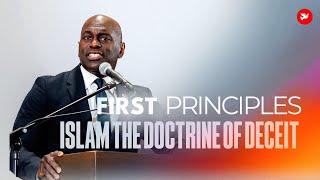 2024 First Principles | Supplementary Study | Islam The Doctrine of Deceit | Michael Williamson