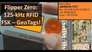 Flipper-Zero: 125-kHz RFID for Geolocation using FSK