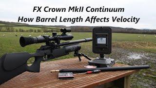 How Barrel Length Affects Air Rifle Muzzle Velocity in an FX Crown II Continuum