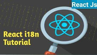 Internationalization in React | i18n react | #2 | React Js Project Modules