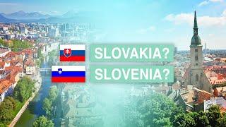 Slovakia or Slovenia?  