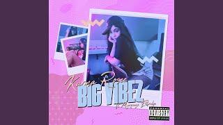 BiG ViBEZ (feat. Marqueze Ethridge)