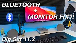 macOS Big Sur 11.2 is Finally Out | Fixes Bluetooth and Monitor Issues on M1 Mac Mini?! 