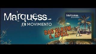 Marquess - En Movimiento Album [Official Pre-Listening]