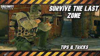 How to survive the last zone - Call of Duty Mobile - Battle Royale - Tips & Tricks