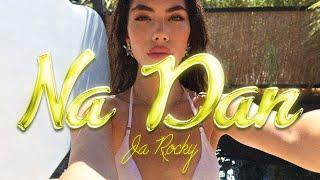 JA ROCKY - NA DAN (OFFICIAL LYRICS VIDEO)