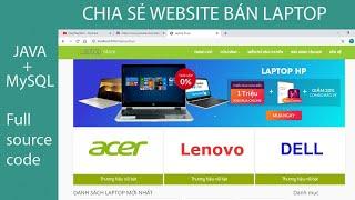 [Chia sẻ] Full source code Website bán Laptop giống FPT shop | Spring Boot và MySQL + Full Database