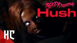 Hush | Full Bloody Disgusting Short-film | HORROR CENTRAL