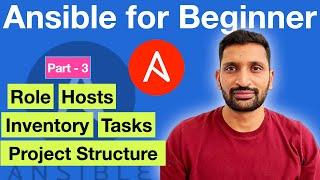 Ansible Project Structure: A Beginner's Guide to Inventory, Hosts, Roles, and Tasks - Part 3